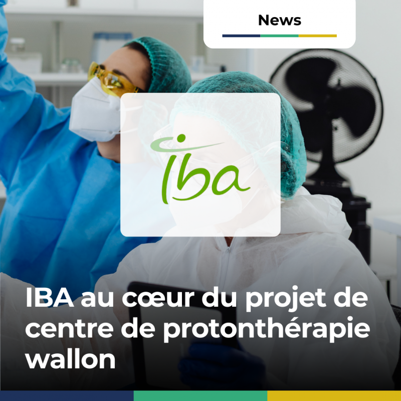 IBA au cœur du projet de centre de protonthérapie wallon